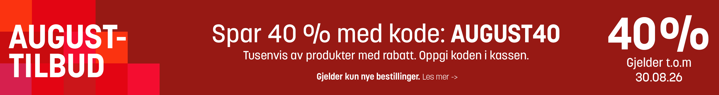 Augustdeals fönster 40% LB+ KOD aug 26