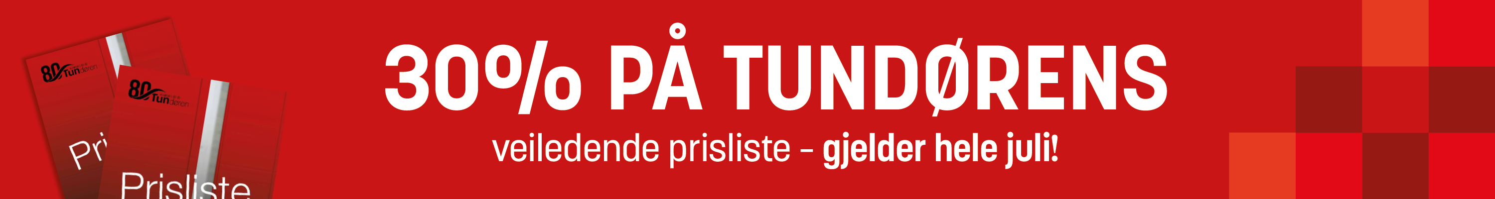 Tundøren 30% LB juli 26