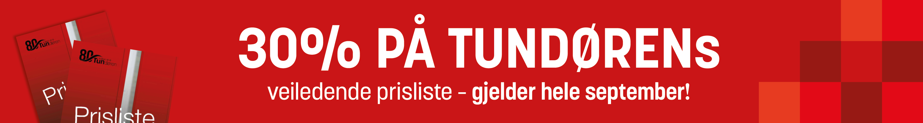 Tundøren 30% sept 26