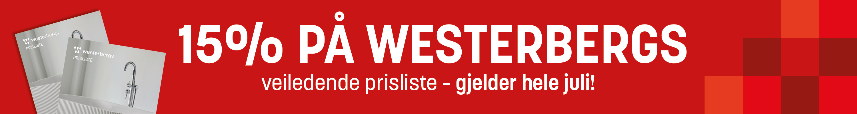 Westerbergs tagg + leaderboard juli 26 